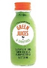 Fern Green - Green Juices and Smoothies : 66 recipes and a Detox Programm