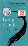 Sarah Howe, Howe Sarah - Loop of Jade