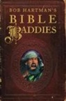 Bob Hartman - Bob Hartman's Bible Baddies