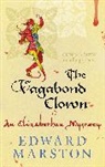 Edward Marston, Edward (Author) Marston, Marston Edward - Vagabond Clown