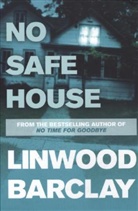 Linwood Barclay, Barclay Linwood - No Safe House