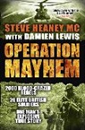 MC Heaney, Steve Heaney, Steve Heaney MC, Damien Lewis, Lewis Damien, Damien MC Lewis - Operation Mayhem