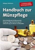 Wolfgang J Mehlhausen, Wolfgang J. Mehlhausen - Handbuch zur Münzpflege