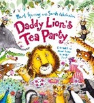 Mark Sperring, Sarah Warburton, Sarah Warburton - Daddy Lion's Tea Party