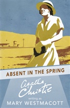 Agatha Christie, Mary Westmacott - Absent in the Spring