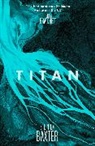 Stephen Baxter - Titan