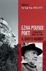 A David Moody, A. David Moody - Ezra Pound: Poet