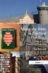 Zoe Bennett, Zoë Bennett, Zoe (Cambridge Theological Federation Bennett - Using the Bible in Practical Theology