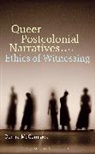 Donna McCormack - Queer Postcolonial Narratives and the Ethics of Witnessing
