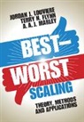 Terry Flynn, Terry N. Flynn, Flynn Terry N., Jordan Louviere, Jordan J Louviere, Jordan J. Louviere... - Best-Worst Scaling