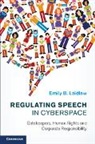 Emily B Laidlaw, Emily B. Laidlaw, Emily B. (University of Calgary) Laidlaw, Laidlaw Emily B. - Regulating Speech in Cyberspace