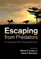 Jr Cooper, William E. Blumstein Cooper, William E Cooper Jr, William E. Cooper Jr, Daniel Blumstein, Daniel T. Blumstein... - Escaping From Predators