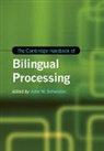 John W. Schwieter, John W. (Wilfrid Laurier University Schwieter, John W. Schwieter, John W. (Wilfrid Laurier University Schwieter - Cambridge Handbook of Bilingual Processing