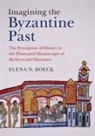 Elena N Boeck, Elena N. Boeck, Elena N. (Depaul University Boeck, Boeck Elena N. - Imagining the Byzantine Past