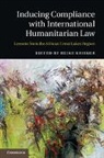 Heike Krieger, Heike (Freie Universitat Berlin) Krieger, Heike Krieger, Heike (Freie Universitat Berlin) Krieger, Krieger Heike - Inducing Compliance With International Humanitarian Law