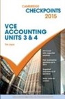 Tim Joyce - Cambridge Checkpoints Vce Accounting Units 3&4 2015