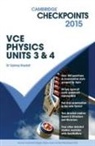 Sydney Boydell - Cambridge Checkpoints Vce Physics Units 3 and 4 2015