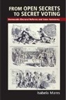Isabela Mares, Isabela (Columbia University Mares, Mares Isabela - From Open Secrets to Secret Voting