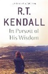 R T Kendall Ministries Inc, R T Kendall Ministries Inc., R T Kendall, R. T. Kendall, R.T. Kendall - In Pursuit of His Wisdom