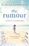 Elin Hilderbrand - The Rumour