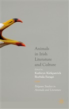 Borbala Farago, Borbála Faragó, Kathry Kirkpatrick, Kathryn Kirkpatrick, Kathryn Farago Kirkpatrick, B. Farago... - Animals in Irish Literature and Culture
