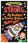 Jeremy Strong - My Brother's Famous Bottom Takes Off!