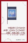 Robert Babe, Robert E. Babe, Babe Robert E. - Wilbur Schramm Amp Noam Chomsky