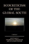 Swarnalatha Rangarajan, Vidya Sarveswaran, Scott Slovic - Ecocriticism of the Global Soucb