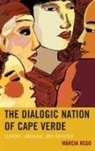 M. Rego, Maarcia Rego, Marcia Rego, Márcia Rego - Dialogic Nation of Cape Verde