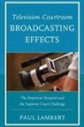 Dr. Paul Lambert, Paul Lambert - Television Courtroom Broadcastpb