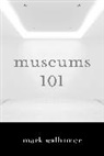 Walhimer, Mark Walhimer, Walhimer Mark - Museums 101