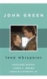 James Blasingame, James Jr Blasingame, James Jr. Blasingame, Laura A Brown, Laura A. Brown, Kathleen Deakin... - John Green