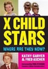 Fred Ascher, Kathy Garver, Kathy Garver - X Child Stars Where Are They