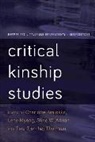 Krolokke, Charlotte Krolokke, Stine Willum Adrian, Adrian Stine Willum, Charlotte Krolkke, Charlotte Krolokke... - Critical Kinship