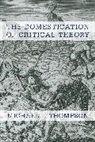 Michael Thompson, Michael J. Thompson - Domestication of Critical Theocb