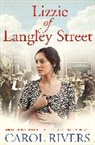 Carol Rivers, Rivers Carol - Lizzie of Langley Street