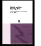 Schenk, Catherine Schenk, Catherine (University of Glasgow Schenk, Dr Catherine Schenk, Schenk Catherine - Britain and the Sterling Area