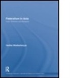 BHATTACHARYYA, Harihar Bhattacharyya, Harihar (University of Burdwan Bhattacharyya - Federalism in Asia