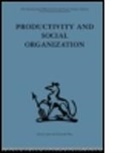 A. K. Rice, A K Rice, A. K. Rice - Productivity and Social Organization