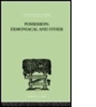 T K Oesterreich, T. K. Oesterreich, Oesterreich T K, Oesterreich T. K. - Possession, Demoniacal and Other