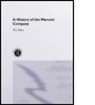 W J Baker, W. J. Baker - History of the Marconi Company 1874-1965