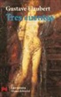 Gustave Flaubert - Tres cuentos
