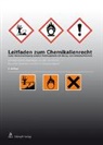 Urs von Arx, Da Kappes, Dag Kappes, Urs Näf, Urs u a Näf, Christop Streuli... - Leitfaden zum Chemikalienrecht