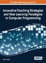 Ricardo Queiros, Ricardo Queiros, Ricardo Queirós - Innovative Teaching Strategies and New Learning Paradigms in Computer Programming
