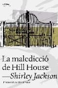 Shirley Jackson - La maledicció de Hill House