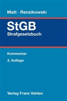 Karsten Altenhain u a, Holger Matt, Holge Matt (Dr.), Holger Matt (Dr.), Joachi Renzikowski, Joachim Renzikowski... - StGB, Strafgesetzbuch, Kommentar