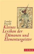 Leander Petzoldt - Kleines Lexikon der Dämonen und Elementargeister