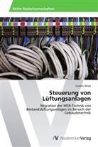 Carolin Wilde - Steuerung von Lüftungsanlagen