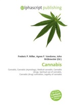 Agne F Vandome, John McBrewster, Frederic P. Miller, Agnes F. Vandome - Cannabis