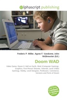 Agne F Vandome, John McBrewster, Frederic P. Miller, Agnes F. Vandome - Doom WAD